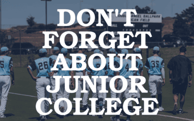 Options To Play College Baseball.  Don’t Forget About Junior Colleges!